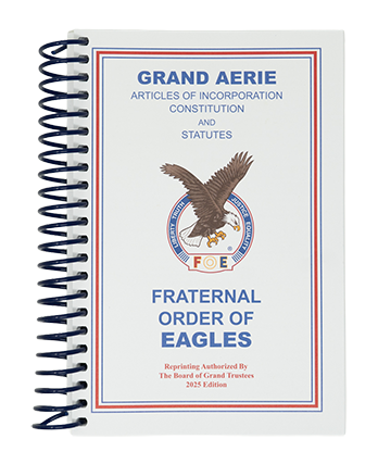 2025 Grand Aerie Constitution/Rules and Regulations